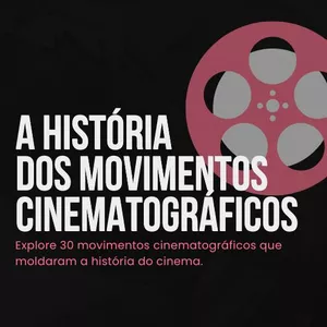 Imagem de capa para o Ebook A História dos Movimentos Cinematográficos