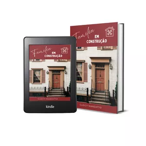 Imagem de capa para o Ebook Livro Digital: Família em construção! 30 Estratégias Bíblicas para Reconstruir seu Lar
