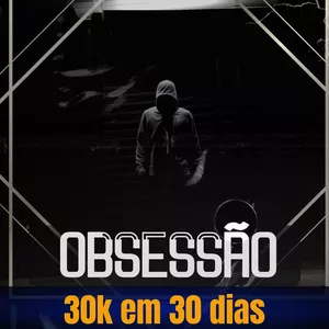 Imagem de 30 Mil Seguidores em 30 dias criado por Rodri na hotmart