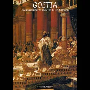 Imagem de capa para o Ebook GOETIA - Os ensinamentos secretos do Rei Salomão
