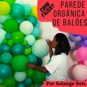 Imagem de Curso Parede Orgânica de Balões criado por Studio Arte & Som  na hotmart