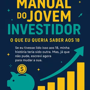Imagem de capa para o Ebook Manual do Jovem Investidor: o que eu queria saber aos 18
