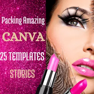 Imagem de capa para o Ebook PACK AMAZING  CANVA - 25 TEMPLATES PARA STORIES - ALTA QUALIDADE