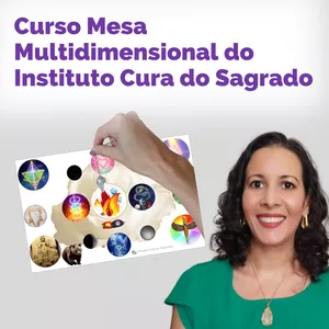 Imagem de capa para o Curso online Mesa Multidimensional do Instituto Cura do Sagrado