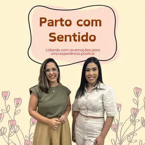 Imagem de capa para o Curso online Parto com Sentido: Lidando com as emoções para uma experiência positiva