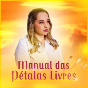 Imagem de capa para o Curso online Manual das Pétalas Livres