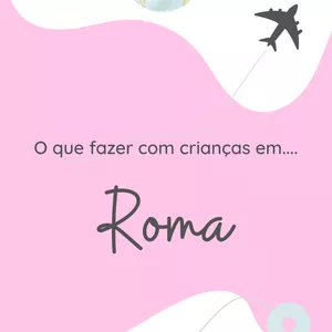 Imagem de capa para o Ebook O que fazer com crianças em Roma