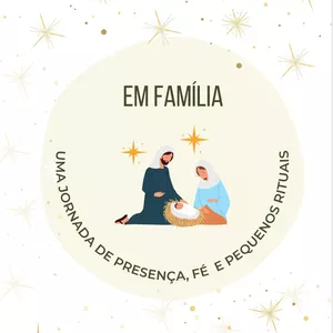 Imagem de capa para o Ebook Em Família, uma jornada de presença, fé e pequenos rituais