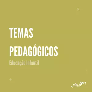 Imagem de capa para o Curso online Temas Pedagógicos - Educação Infantil (Tanalousa+)