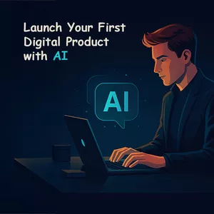Cover image for Ebook Launch Your First Digital Product with AI