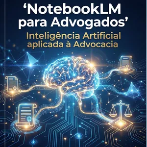 Imagem do curso Curso de NotebookLM para Advogados