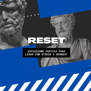 Imagem de capa para o Ebook Reset: estoicismo prático para lidar com stress e burnout