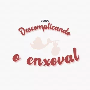 Imagem de capa para o Curso online Descomplicando o Enxoval