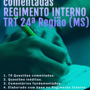 Imagem de capa para o Ebook 70 Questões comentadas do Regimento Interno do TRT 24ª Região (MS) 2024
