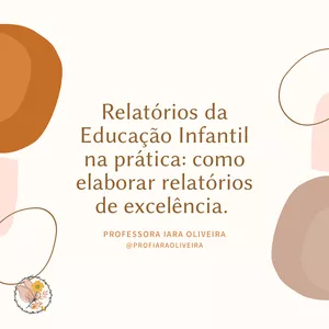 Imagem de capa para o Curso online Relatórios da Educação Infantil na prática - como elaborar relatórios de excelência.