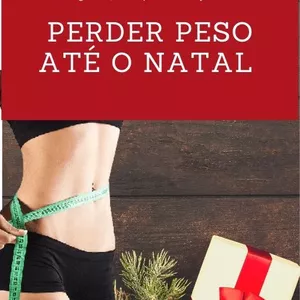 Imagem de capa para o Ebook Perca Peso até o Natal!