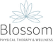 Blossom Physical Therapy & Wellness