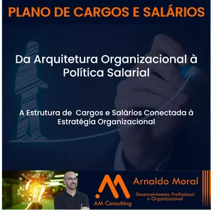 Plano de Cargos e Salários - Programa de Desenvolvimento Completo