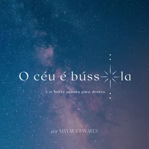 Imagem de capa para o Curso online O Céu é Bússola