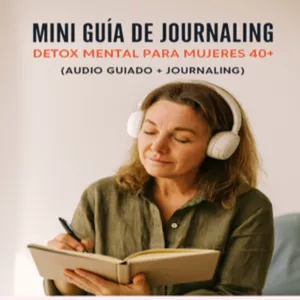 Imagen de portada para Ebook Mini Guia de Journaling Detox Mental para Mujeres 40+