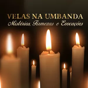 Imagem de capa para o Curso online Velas na Umbanda: Mistérios, Firmezas e Evocações.