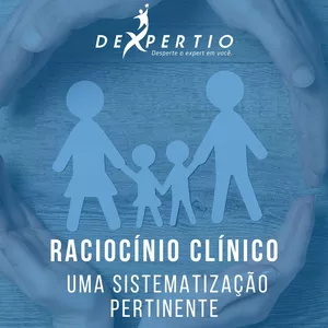 Imagem do curso Raciocínio Clínico – Uma Sistematização Pertinente