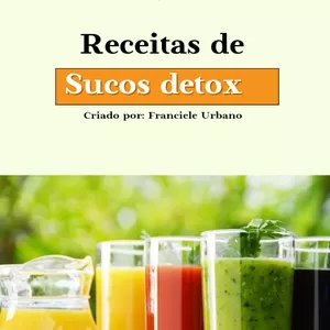 Imagem de capa para o Ebook Emagreça com saúde: suco detox 