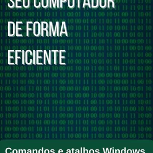 Imagem de capa para o Ebook Comandos e atalhos Windows, Linux e MacOS 