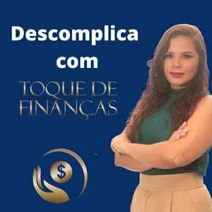 Imagem de capa para o Curso online Descomplica com Toque de Finanças