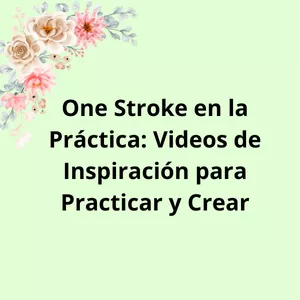Imagen de portada para Ebook One Stroke en la Práctica: Videos de Inspiración para Practicar y Crear
