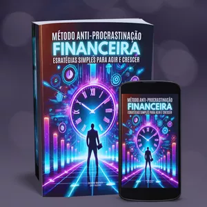 Imagem de capa para o Ebook Método Anti-Procrastinação Financeira