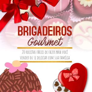 Imagem de capa para o Ebook 20 Receitas de Brigadeiros Gourmet: Guia Prático e Lucrativo