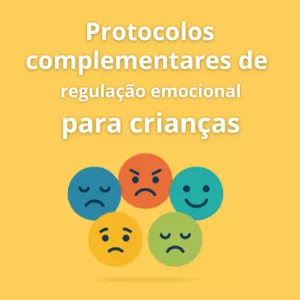 Imagem de capa para o Ebook (Guias) Protocolos Complementares para a Regulação Emocional em Crianças