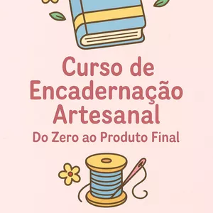Imagem de capa para o Ebook Curso de Encadernação Artesanal: Do Zero ao Produto Final