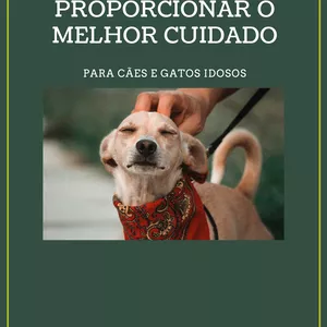 Imagem de capa para o Ebook Como proporcionar o melhor cuidado para cães e gatos idosos