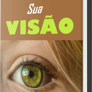 Imagem de capa para o Ebook Acredite Na Sua Visão