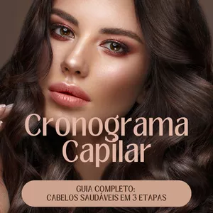 Imagem de capa para o Ebook Cronograma Capilar: Cabelos Saudáveis em 3 Etapas