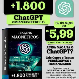 Imagem de capa para o Ebook CHATGPT +1.800 PROMPTS DE COMANDOS SECRETOS E MAGNÉTICOS PARA O CHATGPT