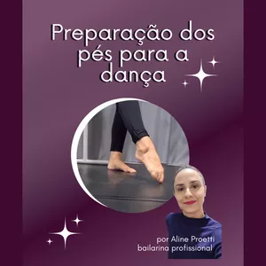 Imagem de capa para o Curso online Preparação dos pés para a dança