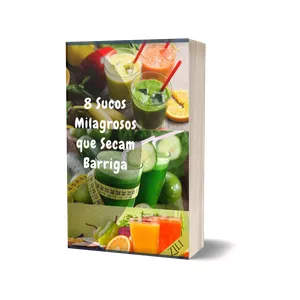 Imagem de capa para o Ebook 8 Sucos Milagrosos que Secam Barriga