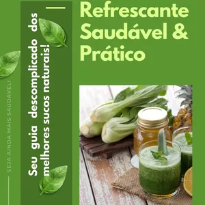 Imagem de capa para o Ebook REFRESCANTE SAUDÁVEL &amp; PRÁTICO