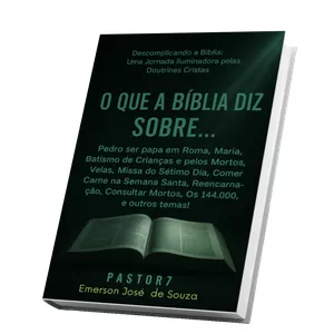 Imagem de capa para o Ebook O Que a Bíblia diz Sobre … - 2 edição 🤨