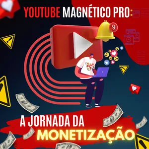 Imagem de capa para o Ebook YouTube Magnético Pro: A Jornada da Monetização