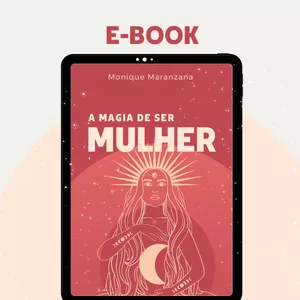 Imagem do curso eBook A magia de ser mulher | Autoconhecimento através das fases de seu Ciclo Menstrual