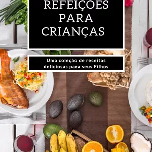 Imagem de capa para o Ebook RECEITAS E DICAS DE PRATOS DELICIOSOS PARA CRIANCAS