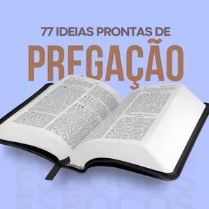 Imagem de capa para o Ebook 77 ideias prontas para pregações.
