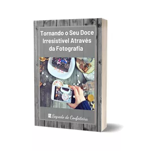Imagem de capa para o Ebook Tornando O Seu Doce Irresistível Através Da Fotografia