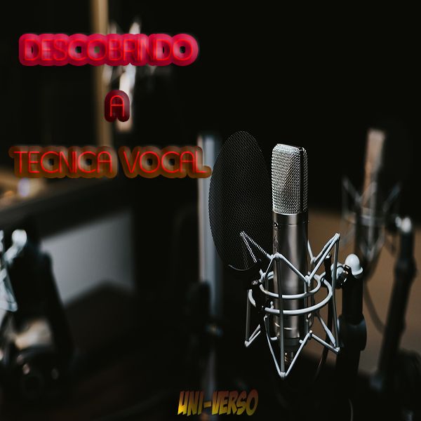 Descobrindo a Técnica Vocal>