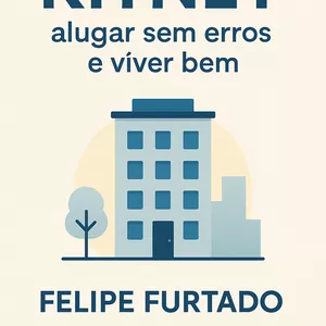Imagem de capa para o Ebook Guia para alugar kitnet com segurança e inteligência
