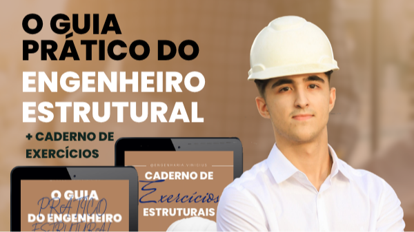 Guia Prático do Engenheiro Estrutural + Caderno de Exercícios